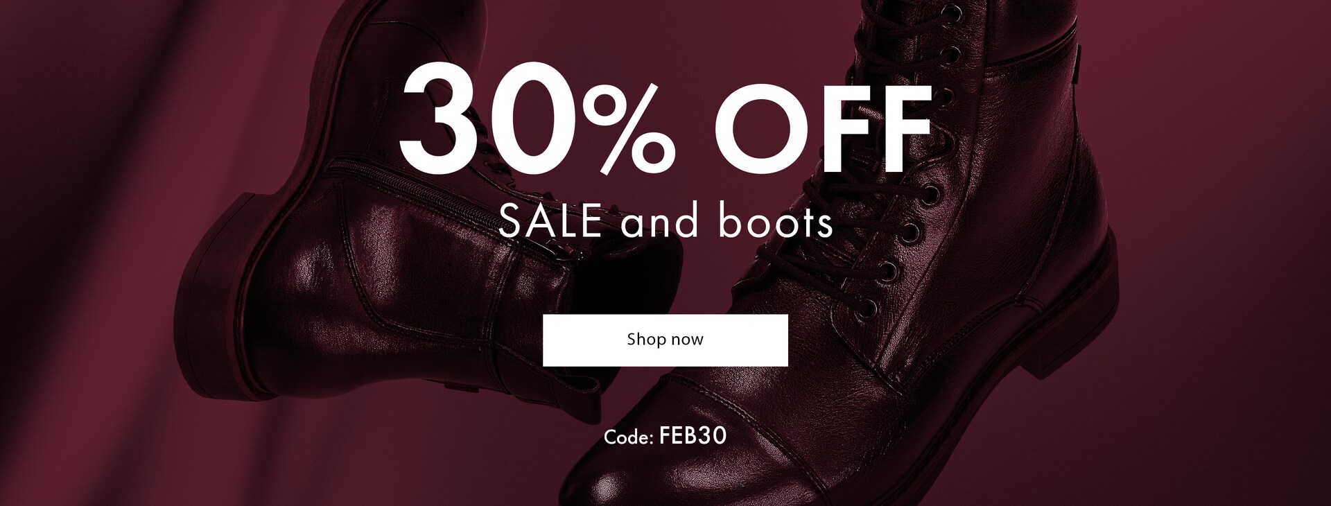 30% off boots and sale items with code FEB30