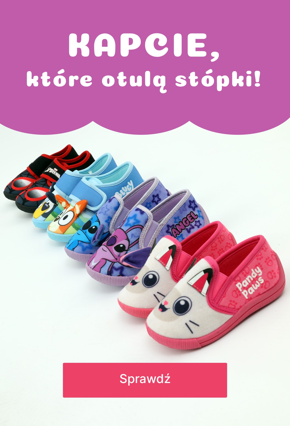 Kapcie, które otulą stópki. Kapcie dziecięce z prduktami licencyjnymi Spider-man, Stitch, Bluey oraz Pandy Paws