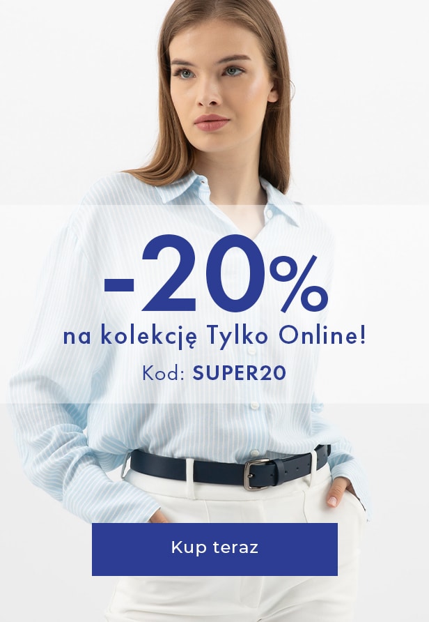 -20% na produkty tylko online z kodem SUPER20