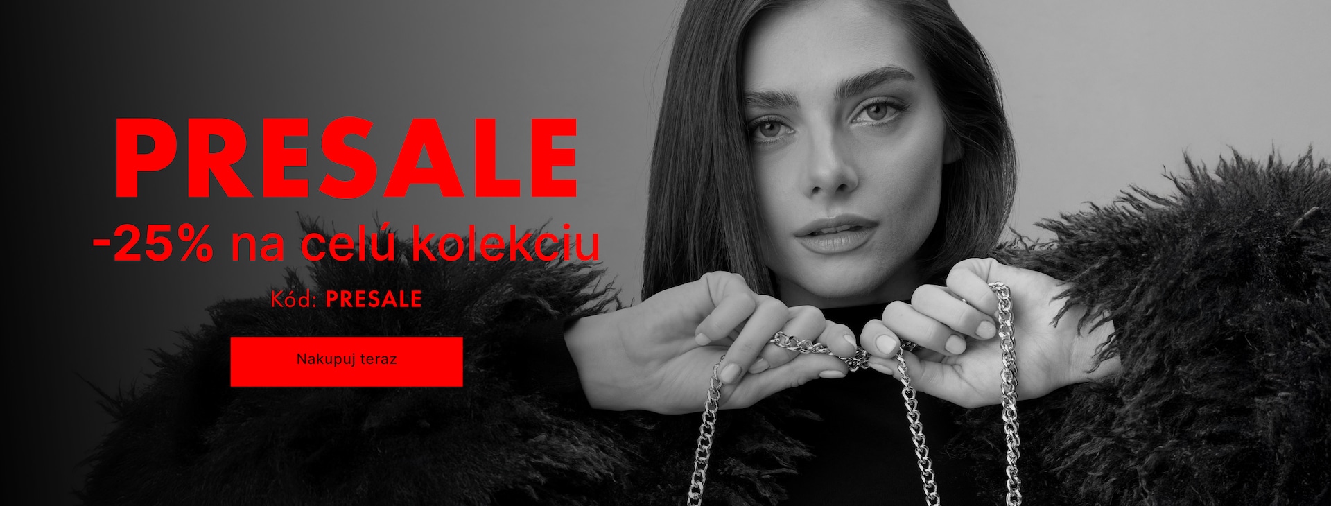 -25% na celý asortiment s kódom PRESALE